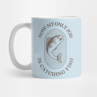 Fishing Fisherman retired life Mug